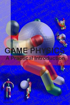 Game Physics: A Practical Introduction Cover